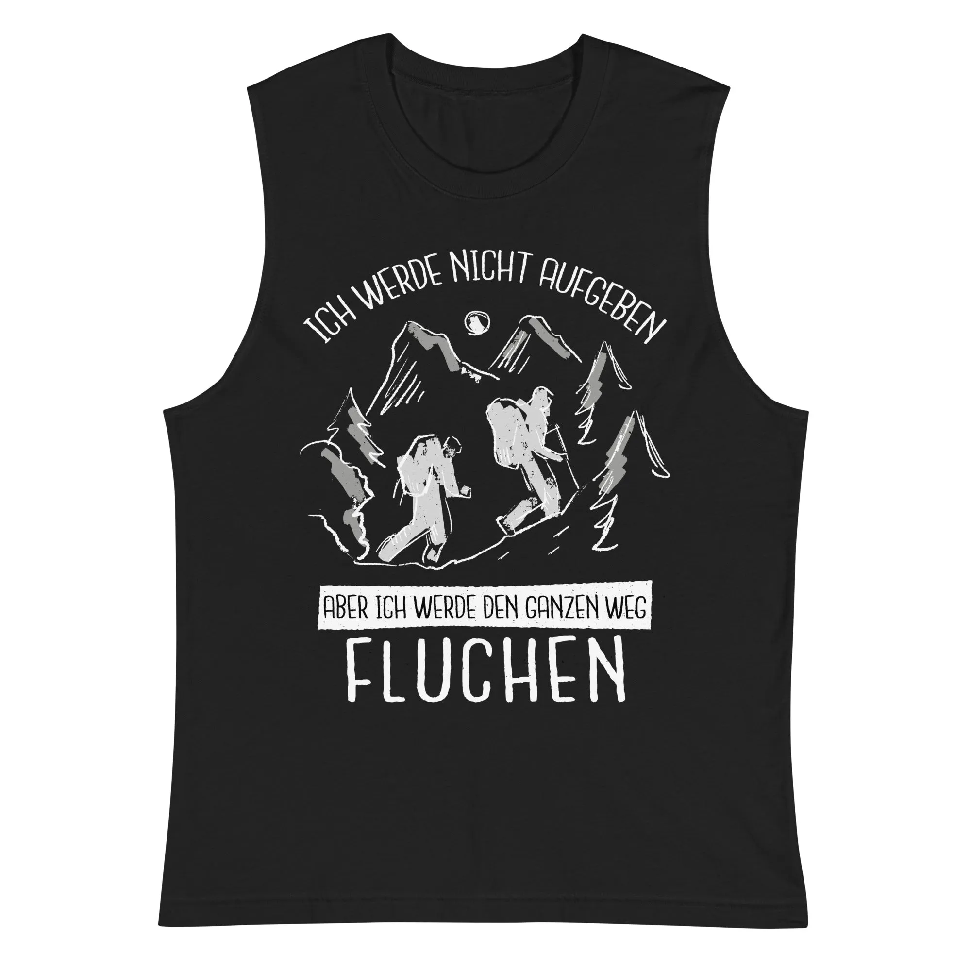 Ich werde nicht aufgeben - Muskelshirt (Unisex)