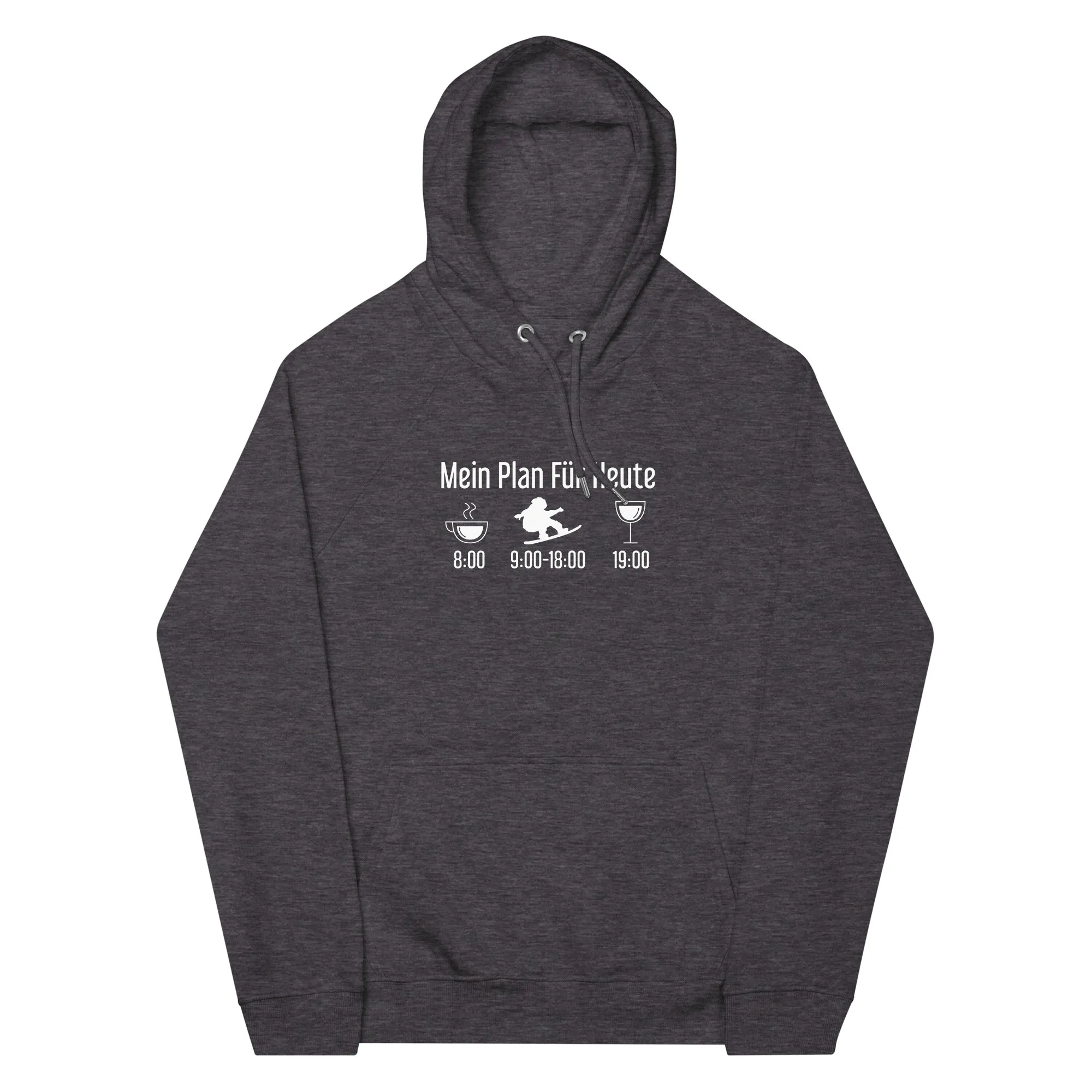 Mein Plan Für Heute - Unisex Premium Organic Hoodie